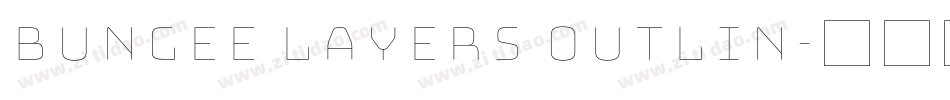 Bungee Layers Outlin字体转换